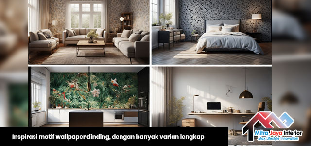 Inspirasi motif wallpaper dinding dengan banyak varian lengkap